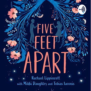 Five Feet Apart 