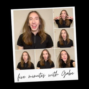 Five Minutes with Gabe