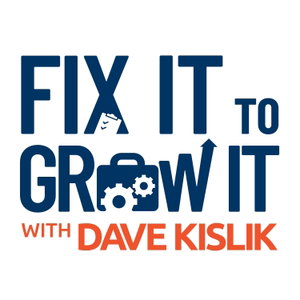 Fix It to Grow It