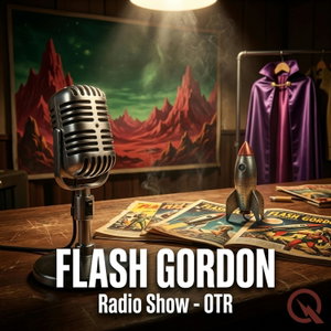 Flash Gordon Radio Show - OTR