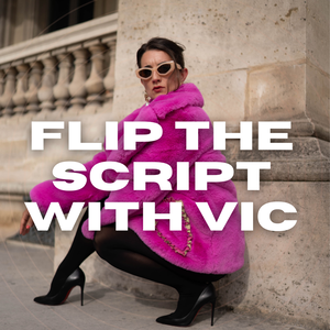 Flip the Script with Vic