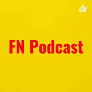 FN Podcasts