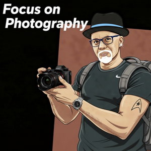 Focus on Photography, with Rusty Brown