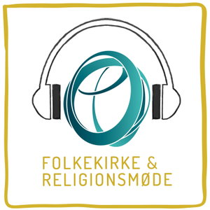 Folkekirke & Religionsmøde