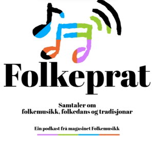 Folkeprat – ein podkast frå magasinet Folkemusikk