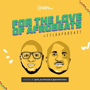 For The Love of Afrobeats