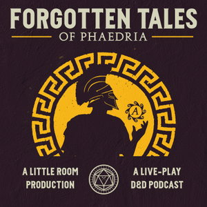 Forgotten Tales - A Live Dungeons & Dragons Podcast