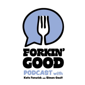 Forkin' Good with Simon Gault & Kate Fenwick