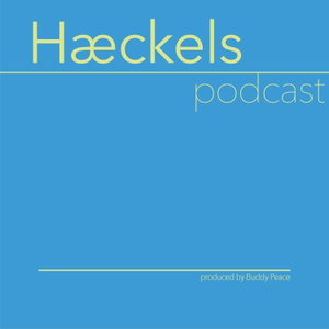 Formerly Known as Haeckels Podcast