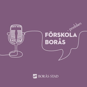 Förskola Borås - podden