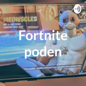 Fortnite podden 