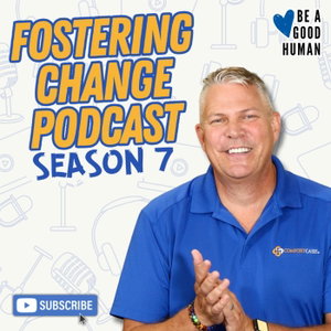 Fostering Change