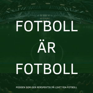 Fotboll är Fotboll