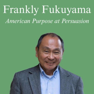 Frankly Fukuyama