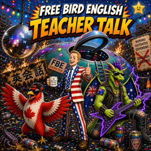 TEACHER TALK! by Free Bird English