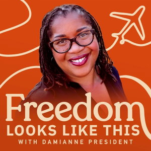 Freedom Looks Like This – solo travel for women over 40 ready to choose themselves