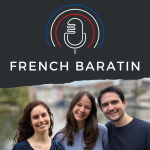 French Baratin - Real conversations in French for advanced learners, débats en français authentique, B2 et C1, FLE, French