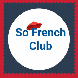 Learn French from the Beginning - So French Club 