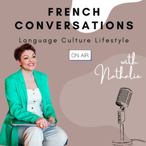 French Conversations with Nathalie 
