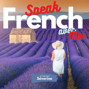 Speak French Avec Moi – Learn French Podcast for Beginners