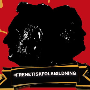 #Frenetisk Folkbildning