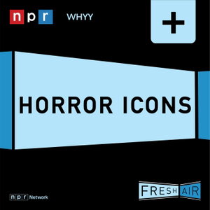 Fresh Air: Horror Icons