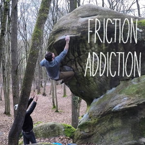 Friction Addiction