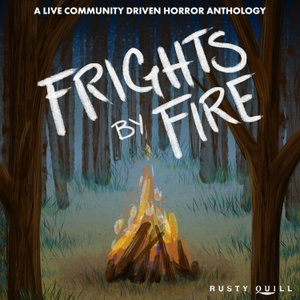 Frights by Fire