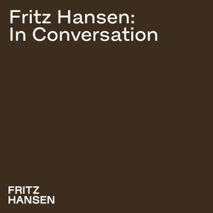 Fritz Hansen: In Conversation