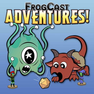 FrogCast Adventures! - A TTRPG Actual Play Podcast