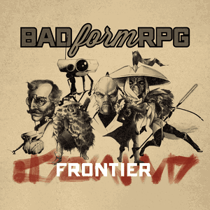 Frontier | Bad Form RPG