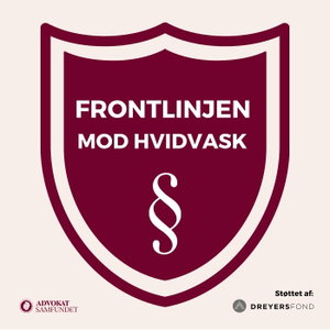 Frontlinjen mod hvidvask - Advokaters rolle og forpligtelser