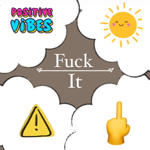 Fuck it 