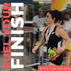 Fuel Your Finish with Lisa Nelson