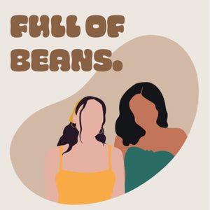 full of beans.