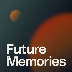 Future Memories