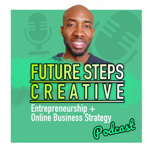 Future Steps Creative - Marketing & Website Strategy For Online Entrepreneurs