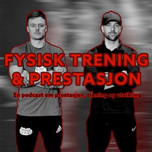 Fysisk trening og prestasjon