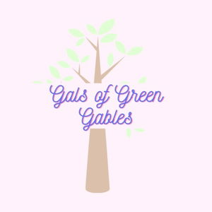 Gals of Green Gables