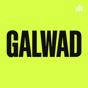 GALWAD: Building Worlds