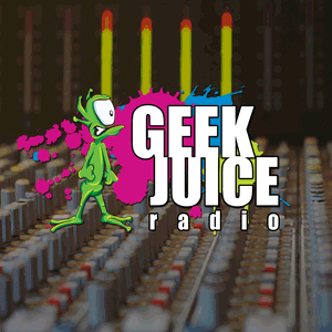 Geek Juice Radio