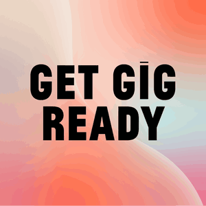 Get Gig Ready