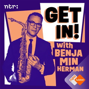 Get In! met Benjamin Herman