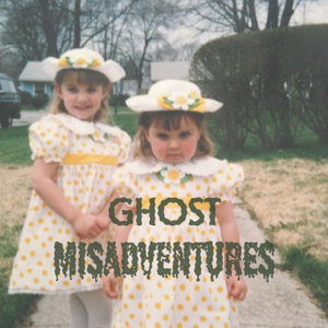 Ghost Misadventures