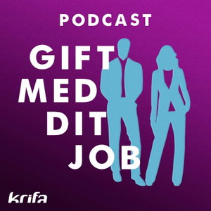 Gift med dit job