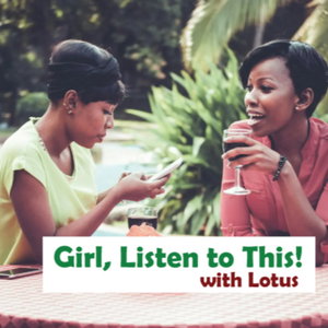 Girl, Listen to This!