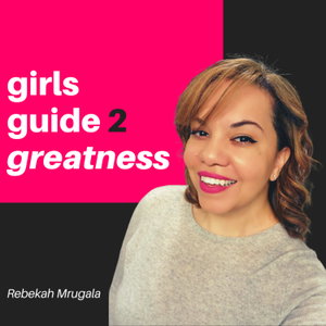 Girls Guide 2 Greatness