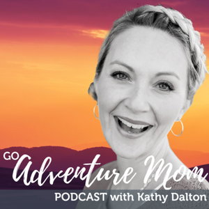 Go Adventure Mom Podcast