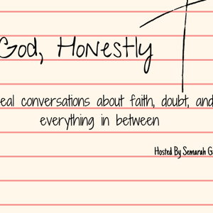 God, Honestly 