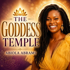 Goddess Temple Podcast  - Motivation, Inspiration, Spirituality